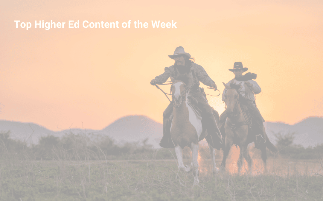 02/19/2021 Roundup: This Week’s Best Higher Ed Marketing Content